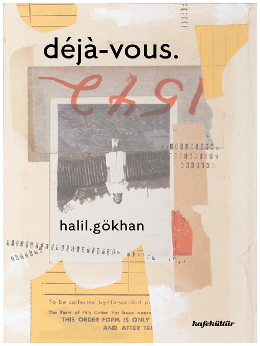 Title details for Déja-vous by Halil Gökhan - Available